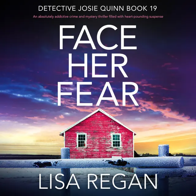 Face Her Fear: Detective Josie Quinn, Book 19 (Unabridged)
