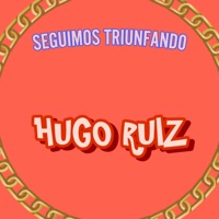 Seguimos Triunfando - Hugo Ruiz