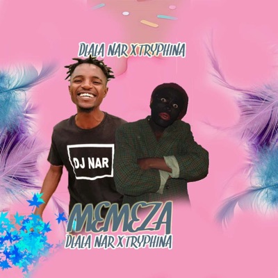 Memeza (feat. Dj nar sa) - Single