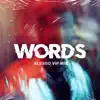 Stream & download Words (Alesso VIP Mix) [feat. Zara Larsson] - Single