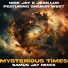 Mysterious Times (Samus Jay Remix) [feat. Sharon West] - Single