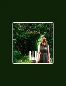 Christelを聴いたり、ミュージックビデオを鑑賞したり、経歴やツアー日程などを確認したりしましょう！