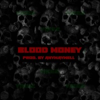 Blood Money - Single - Yikez