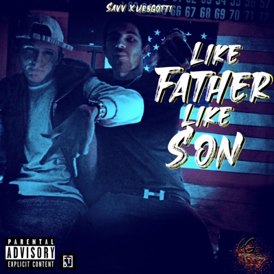 Like Father Like Son (feat. Savv) - EP