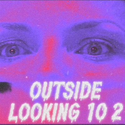 Outside Lookin' 10 2 - EP