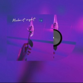 Make It Right 寒冰Ice