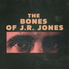 Trouble - The Bones of J.R. Jones