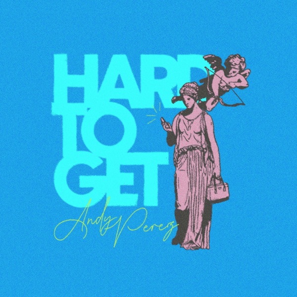 Hard To Get