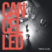 Press Club - Cancelled