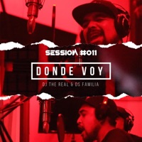 Mob session Vol. 011 Donde voy (feat. Ds Familia) - Single - Dj The Real