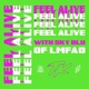 Feel Alive Single with Sky Blu