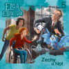 Folge 5: Zechy in Not - Elea Eluanda