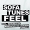 Sofa Tunes - Feel - Tujamo's Unreleased Remix