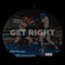 Get Right (feat. 70th Street Carlos) - Wild Woody lyrics