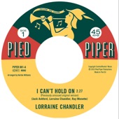 Lorraine Chandler - I Can't Hold On (Edited Version)