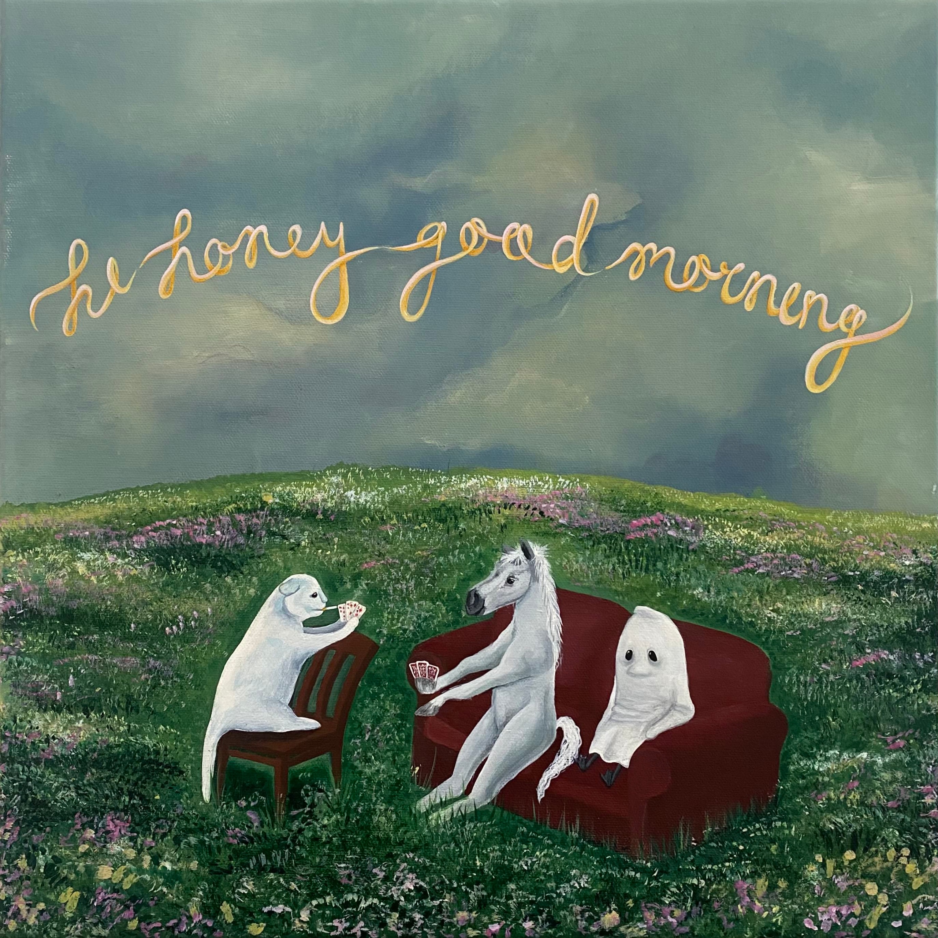 Hi Honey Good Morning