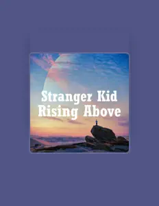 Ascolta Stranger Kid, guarda video musicali, leggi la biografia, vedi le date del tour & altro!