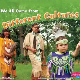 We All Come from Different Cultures (Unabridged)