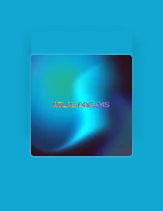 Ακούστε περιεχόμενο από Atlas Dreams, παρακολουθήστε μουσικά βίντεο, διαβάστε το βιογραφικό, δείτε ημερομηνίες περιοδείας, και πολλά ακόμη!