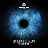 Your Future — Effused