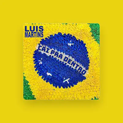 Listen to Luis Martins, watch music videos, read bio, see tour dates & more!