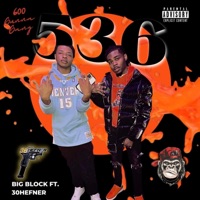 536 BIG BLOCK (feat. 30HEFNER) - Single - Big Block