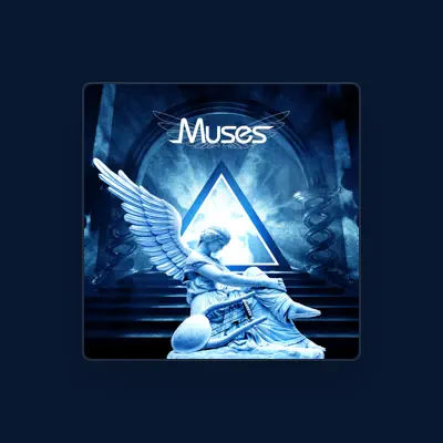 Listen to Muses, watch music videos, read bio, see tour dates & more!