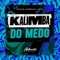 Kalimba do Medo (feat. Mc Vuk Vuk) - DJ MOTTA & Mc menor da Q7 lyrics