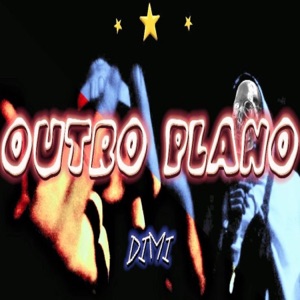 OUTRO PLANO