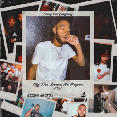 OFF the DOME NO PAPER pt2 (feat. F.O.E Lil Reggie) - Single