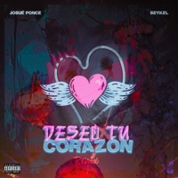 Deseo tu corazón (Josue Ponce Remix REMIX) - Single - BeYkel