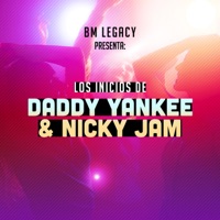 Los Inicios de Daddy Yankee y Nicky Jam (feat. Daddy Yankee & Nicky Jam) - BM Legacy