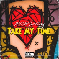 Take My Time - Single - MGM Lil Greg