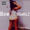 Bow - OGwHiZ lyrics