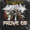 Prove Em (feat. Adm'O the Rapper) - KLE Menace lyrics