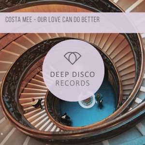 Our Love Can Do Better - Single