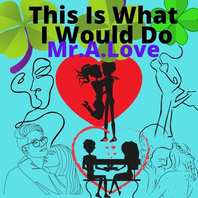This Is What I Would Do (feat. Dreamlife) - Single