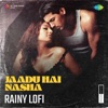 Jaadu Hai Nasha (Rainy Lofi) - Single