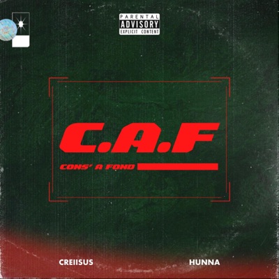 C.A.F (Cons' A Fond) (feat. Hunnakmt) - Single