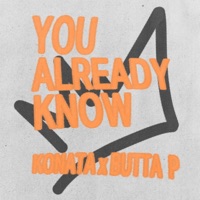 You Already Know - Single - Konata Small & Butta P