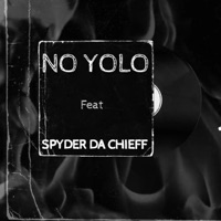 NO YOLO (feat. SPYDER DA CHIEFF) - Single - Gabar Ahmath