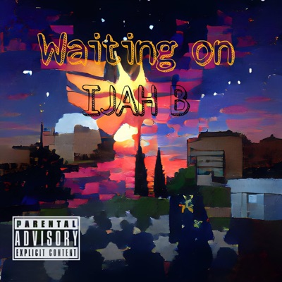 Waiting on - Single