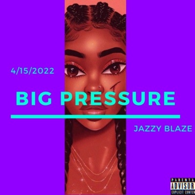 Big Pressure - Single