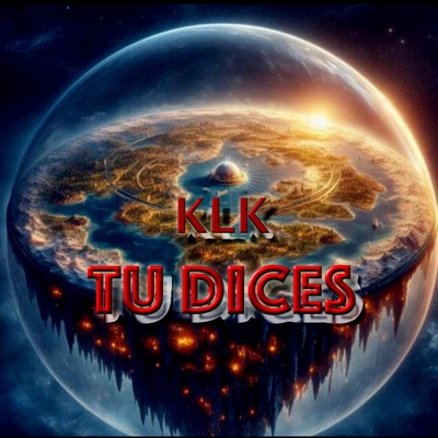 klk tu dices - Single