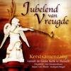 Christian Zacharias Lofzang van Zacharias: vers 1 en 5 (feat. Jan Grootenboer & Arjan van Marle) Jubelend van Vreugde