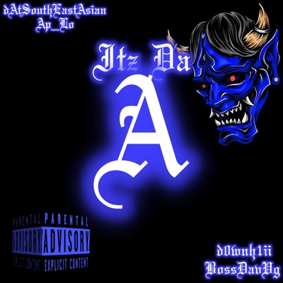 Itz Da a (feat. Ap_Lo, d0wnh1ii & BossDavVg) - Single