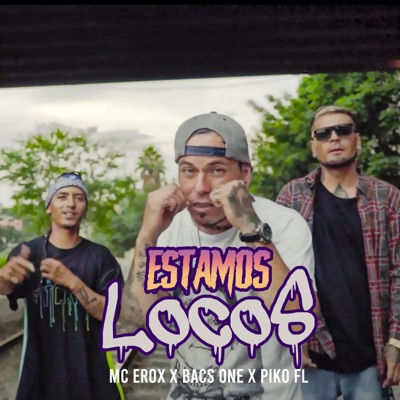 Estamos Locos - Single