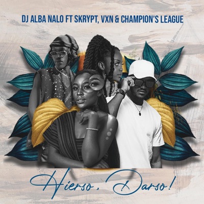 Hierso, Darso! (feat. Skrypt, VxN & Champion's League) - Single