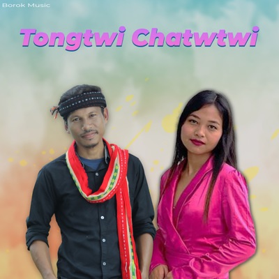 Tongtwi Chatwtwi - Single