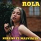 Rola - Nena No Te Malviajes lyrics